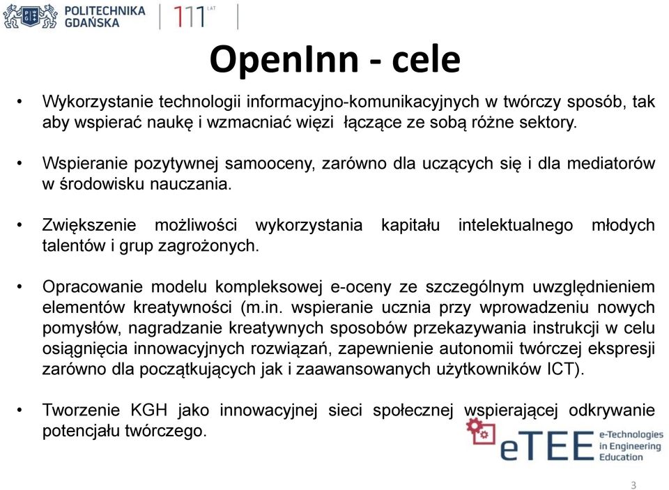 Opracowanie modelu kompleksowej e-oceny ze szczególnym uwzględnieniem elementów kreatywności (m.in.