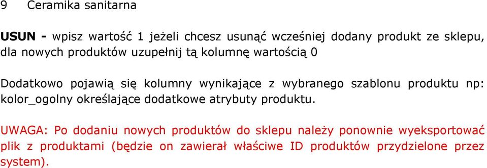 produktu np: kolor_ogolny określające dodatkowe atrybuty produktu.