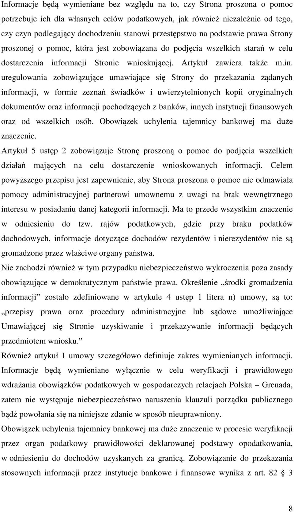 ormacji Stronie wnioskującej. Artykuł zawiera także m.in.