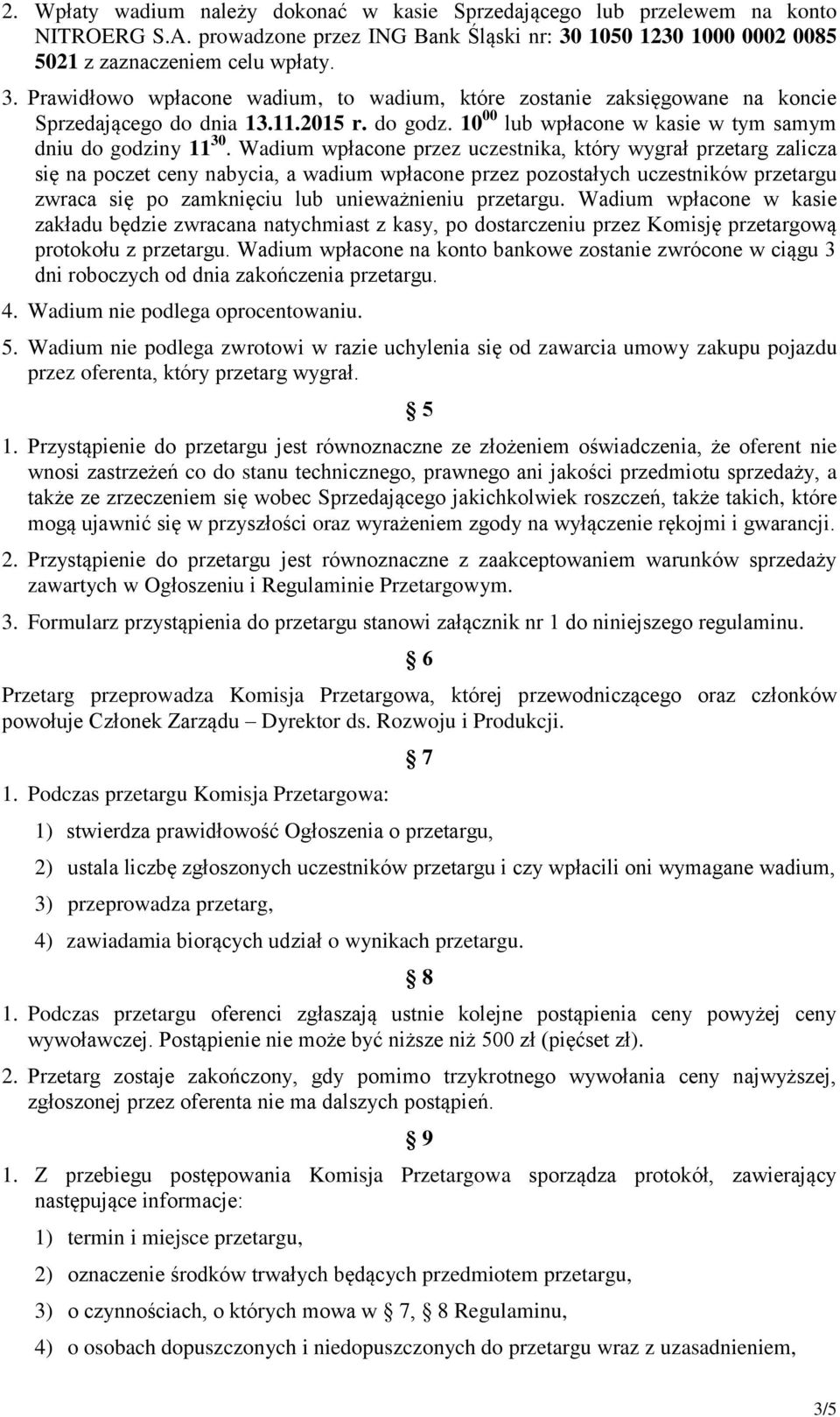 10 00 lub wpłacone w kasie w tym samym dniu do godziny 11 30.