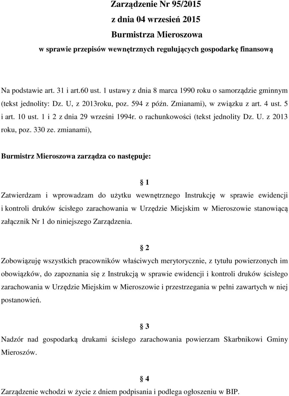 o rachunkowości (tekst jednolity Dz. U. z 2013 roku, poz. 330 ze.