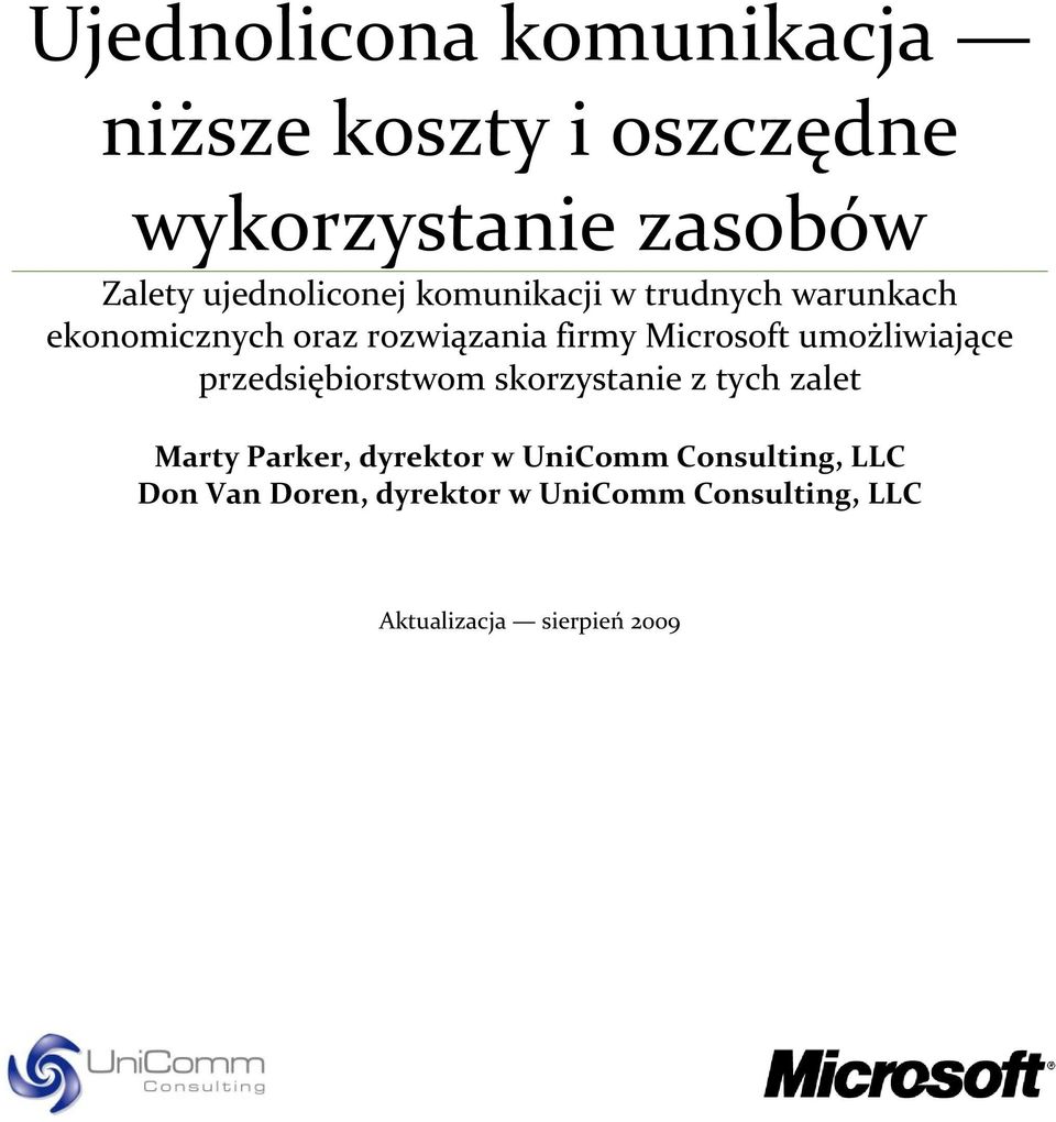 Microsoft umożliwiające przedsiębiorstwom skorzystanie z tych zalet Marty Parker,