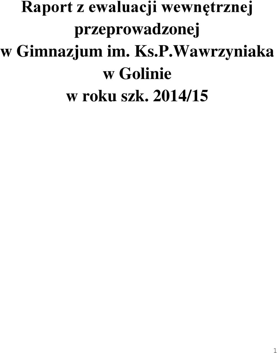 w Gimnazjum im. Ks.P.