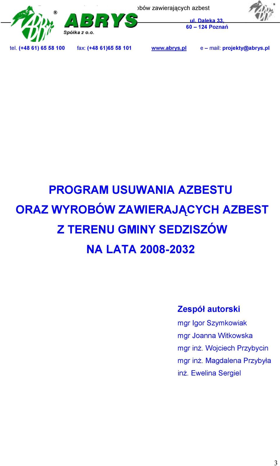 pl PROGRAM USUWANIA AZBESTU ORAZ WYROBÓW ZAWIERAJĄCYCH AZBEST Z TERENU GMINY SEDZISZÓW