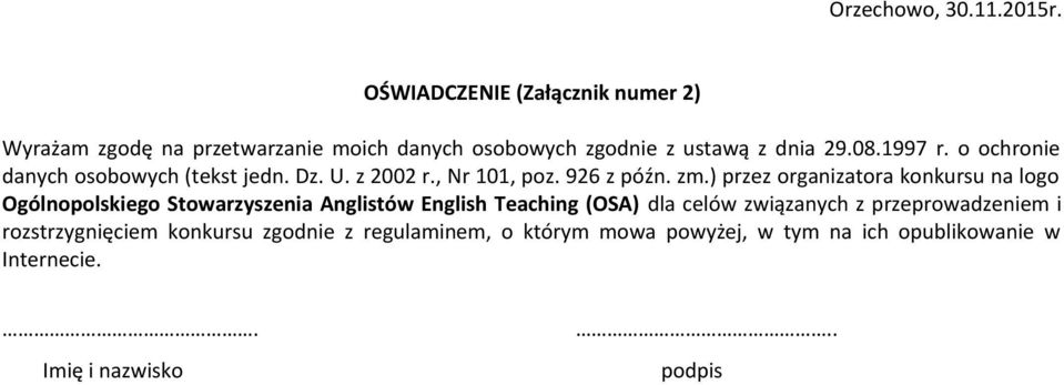 o ochronie danych osobowych (tekst jedn. Dz. U. z 2002 r., Nr 101, poz. 926 z późn. zm.