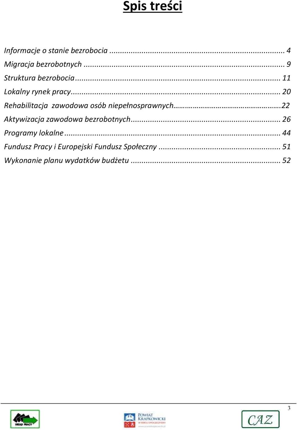 .. 20 Rehabilitacja zawodowa osób niepełnosprawnych.