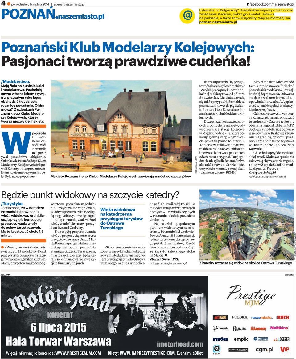 Więcej informacji na: PoznańskiKlubModelarzyKolejowych: Pasjonacitworząprawdziwecudeńka! /Modelarstwo. Mają fioła na punkcie kolei i modelarstwa.