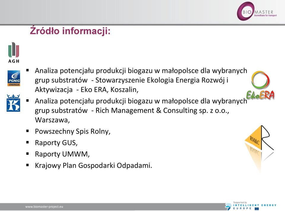 potencjału produkcji biogazu w małopolsce dla wybranych grup substratów - Rich Management &