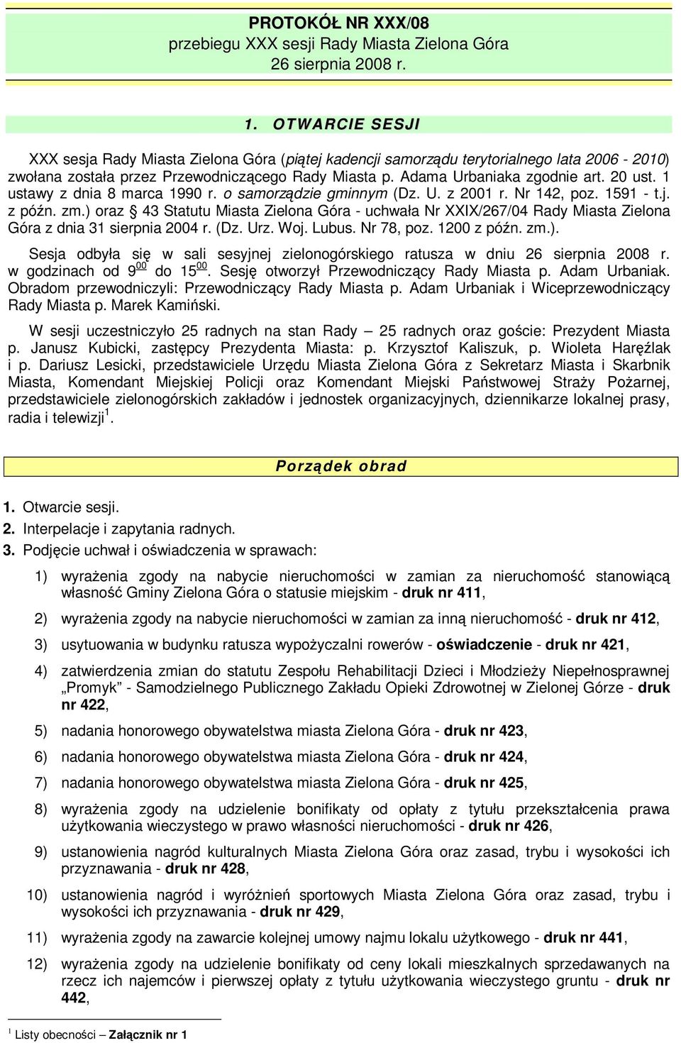 ustawy z dnia 8 marca 990 r. o samorzdzie gminnym (Dz. U. z 200 r. Nr 42, poz. 59 - t.j. z pón. zm.