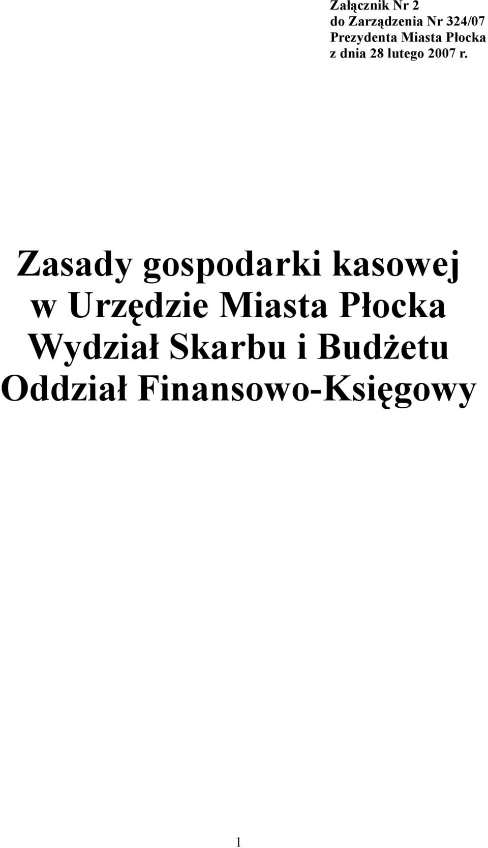 Zasady gospodarki kasowej w Urzędzie Miasta