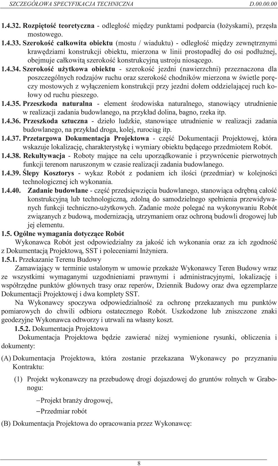 konstrukcyjną ustroju niosącego. 1.4.34.