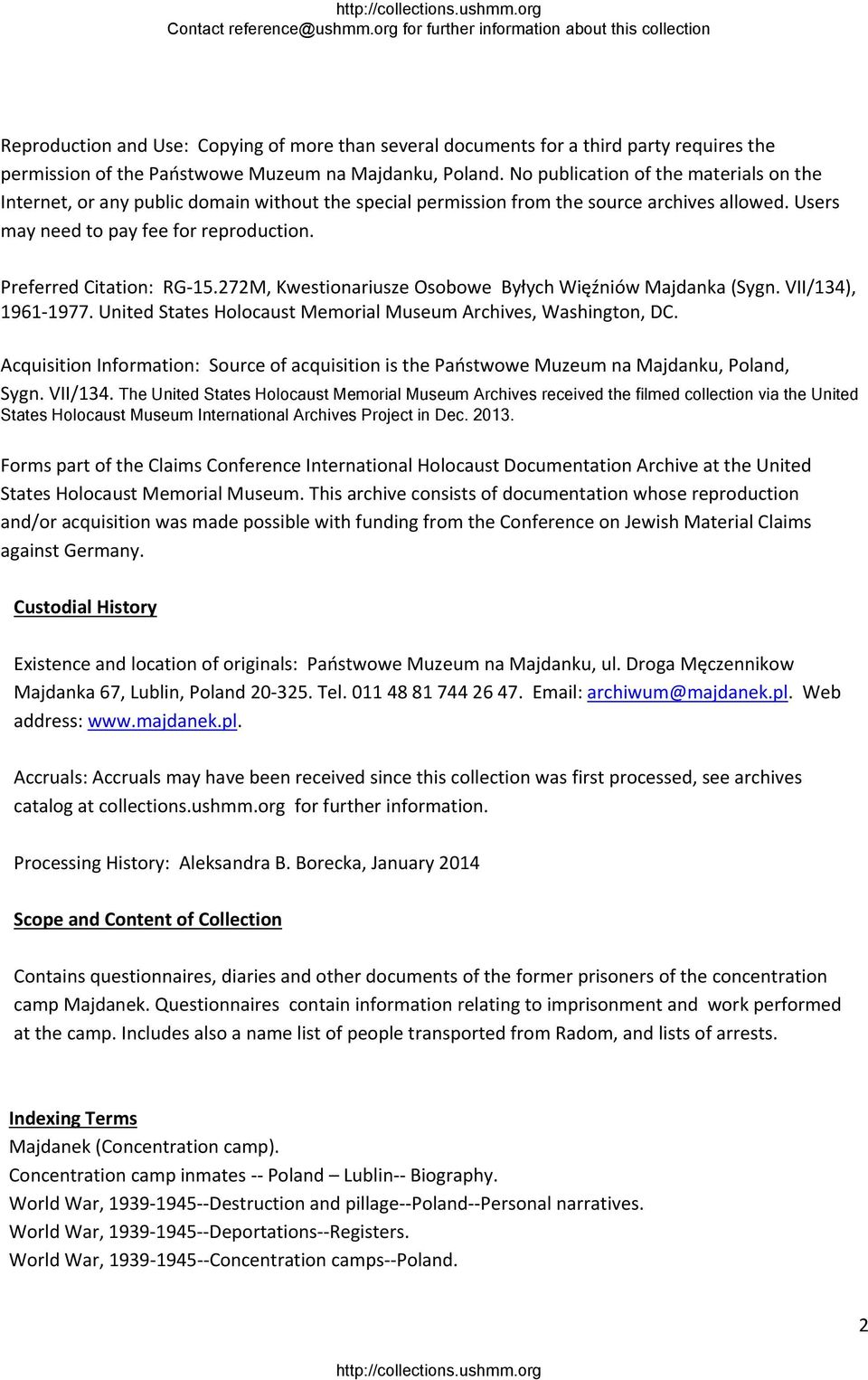 Preferred Citation: RG 15.272M, Kwestionariusze Osobowe Byłych Więźniów Majdanka (Sygn. VII/134), 1961 1977. United States Holocaust Memorial Museum Archives, Washington, DC.