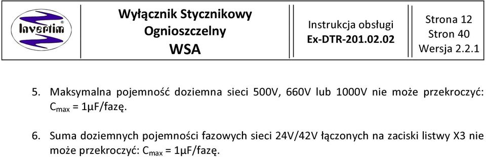 może przekroczyć: C max = µf/fazę.