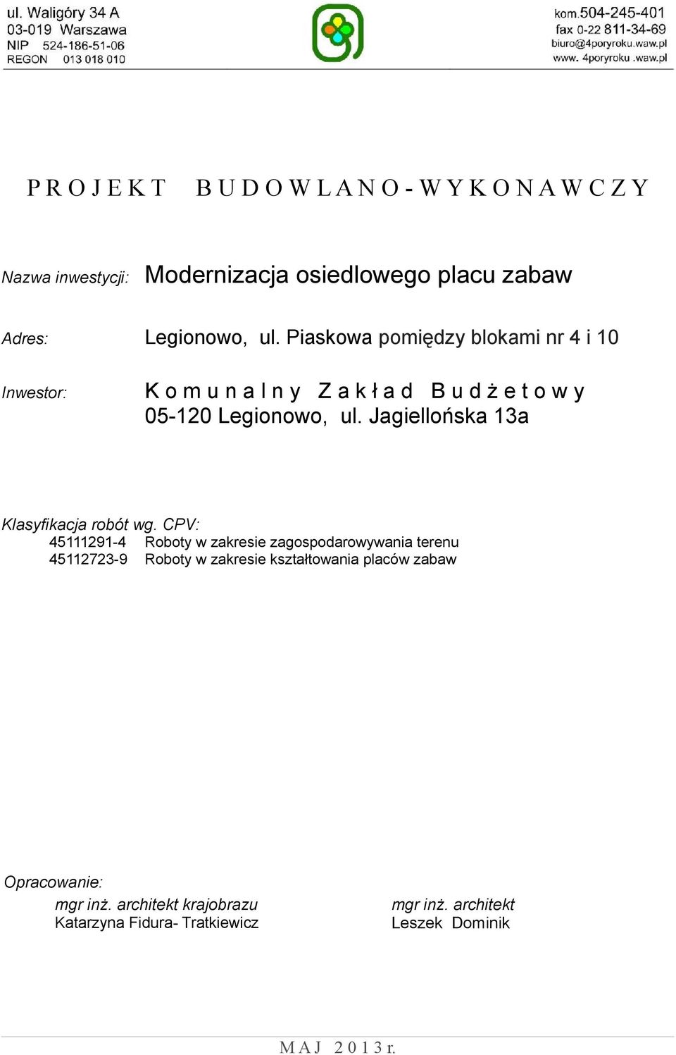 Jagiellońska 13a Klasyfikacja robót wg.