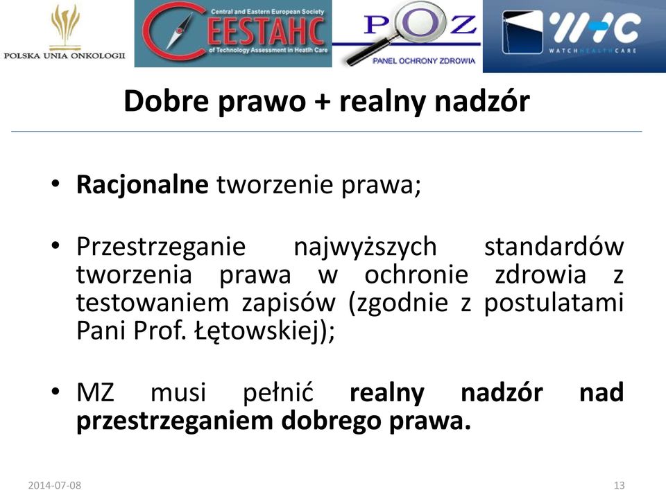 zdrowia z testowaniem zapisów (zgodnie z postulatami Pani Prof.