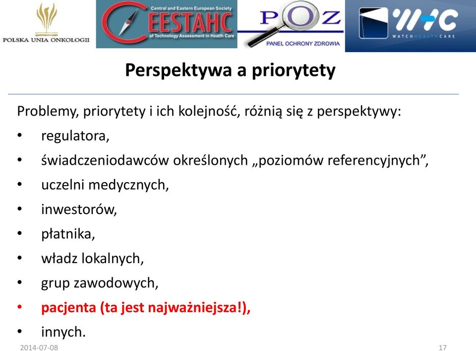 referencyjnych, uczelni medycznych, inwestorów, płatnika, władz