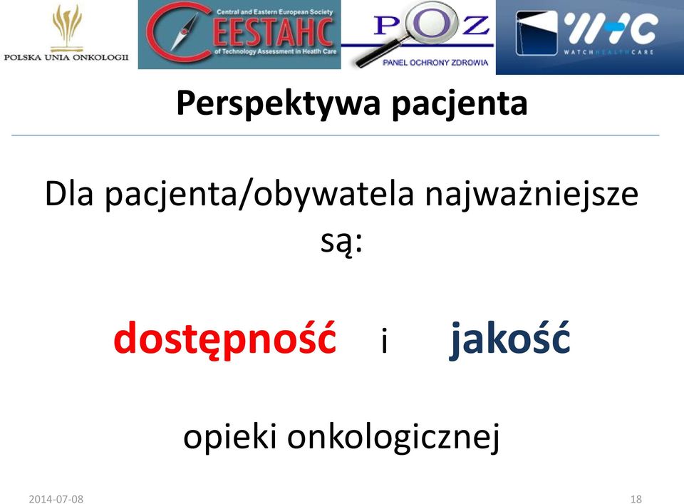 najważniejsze są: dostępność