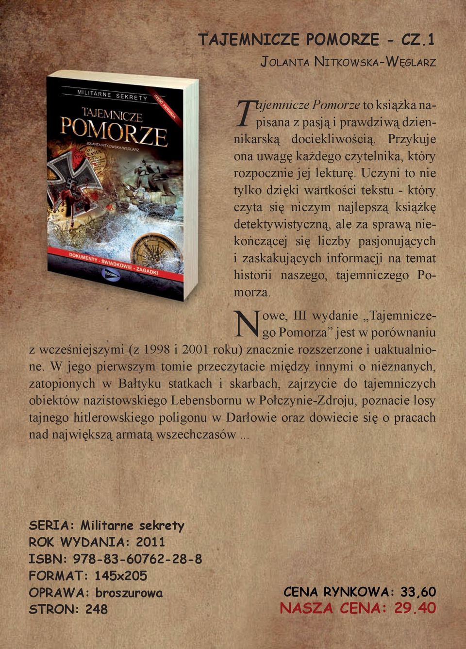 Uczyni to nie tylko dzięki wartkości tekstu - który czyta się niczym najlepszą książkę detektywistyczną, ale za sprawą niekończącej się liczby pasjonujących i zaskakujących informacji na temat