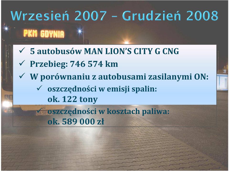: oszczędności w emisji spalin: ok.