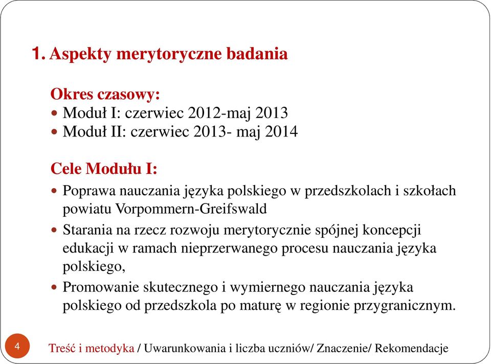 spójnej koncepcji edukacji w ramach nieprzerwanego procesu nauczania języka polskiego, Promowanie skutecznego i wymiernego nauczania