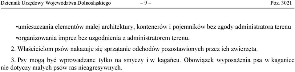 organizowania imprez bez uzgodnienia z administratorem terenu. 2.