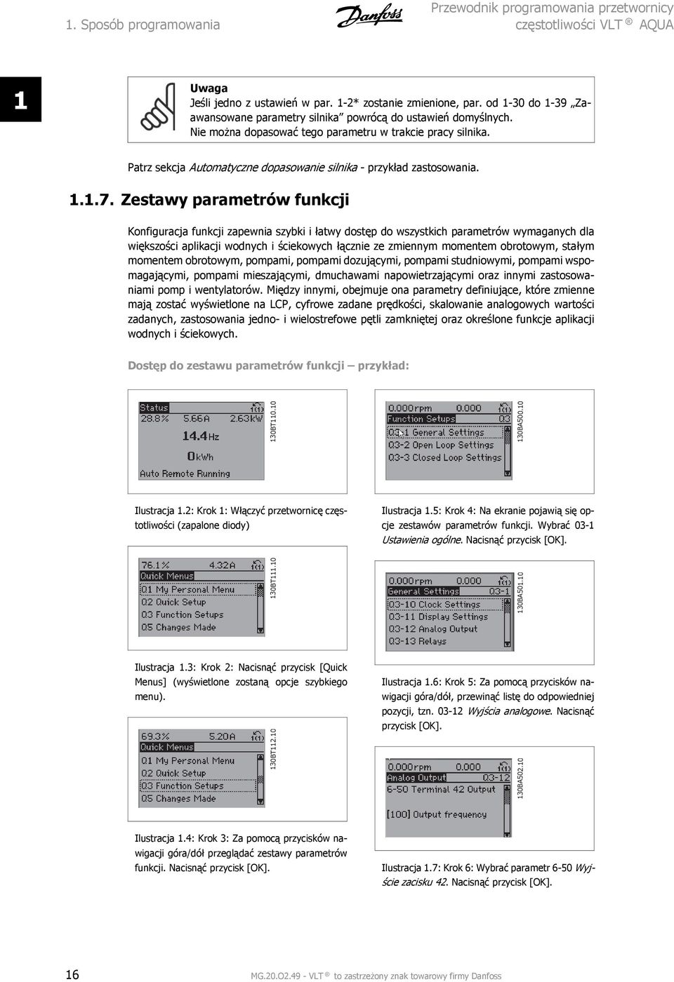 Patrz sekcja Automatyczne dopasowanie silnika - przykład zastosowania. 1.1.7.