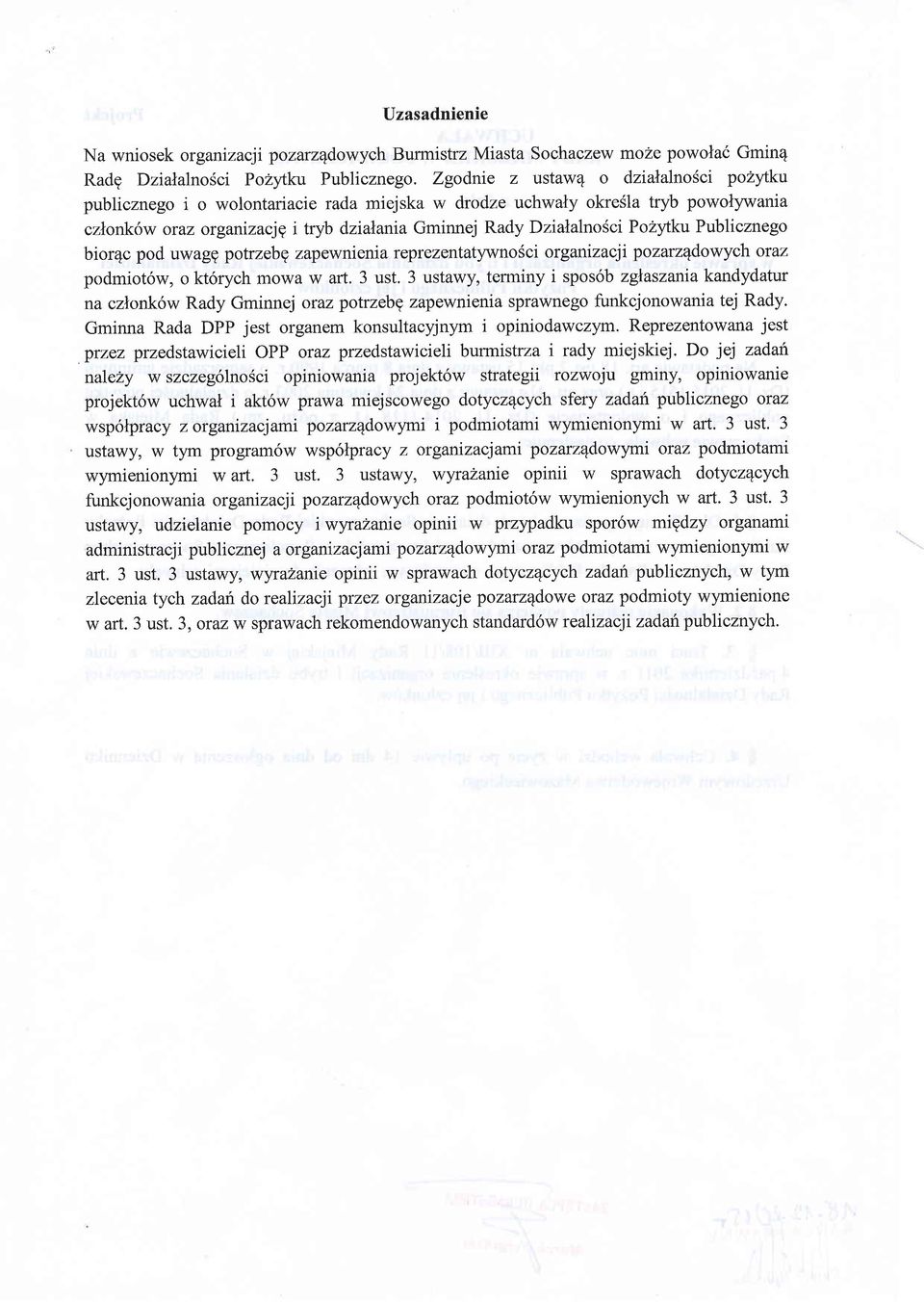 PoZlku Publicznego bior4c pod uwagg potrzebg zapewnieni a reptrezentatywnosci organizacji pozarzedowych otaz podmiot6w, o kt6rych mowa w arl. 3 ust. 3 ustawy, terminy i spos6b zg).