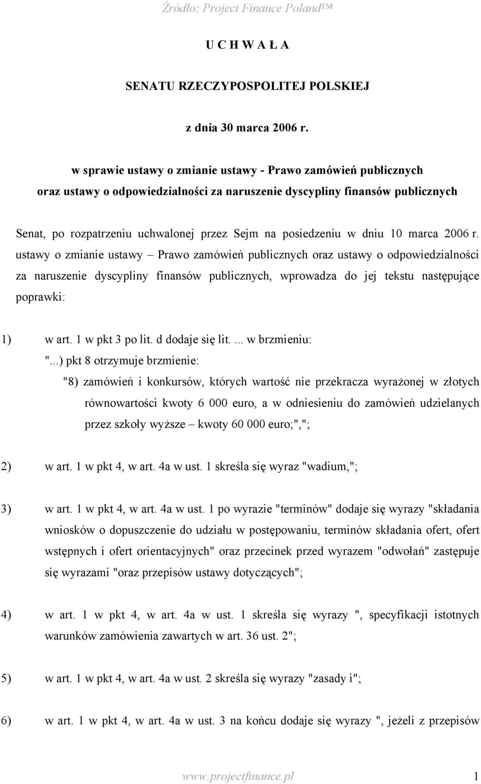 posiedzeniu w dniu 10 marca 2006 r.