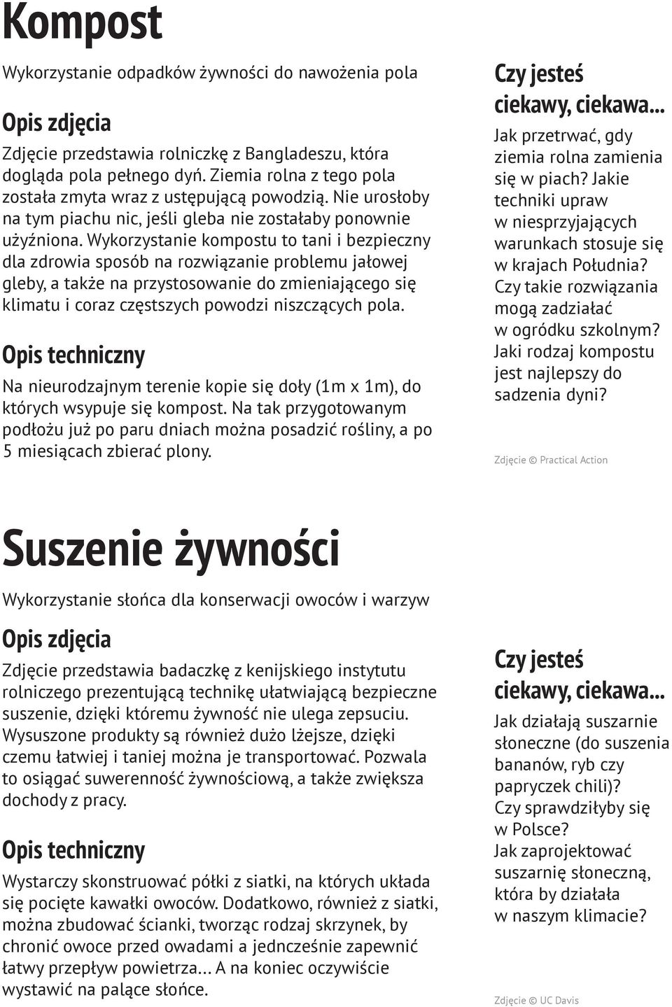 Wykorzystanie kompostu to tani i bezpieczny dla zdrowia sposób na rozwiązanie problemu jałowej gleby, a także na przystosowanie do zmieniającego się klimatu i coraz częstszych powodzi niszczących