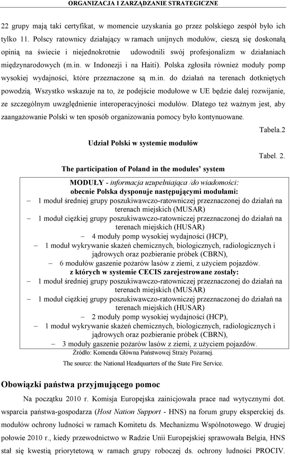 Polska zgłosiła również moduły pomp wysokiej wydajności, które przeznaczone są m.in. do działań na terenach dotkniętych powodzią.