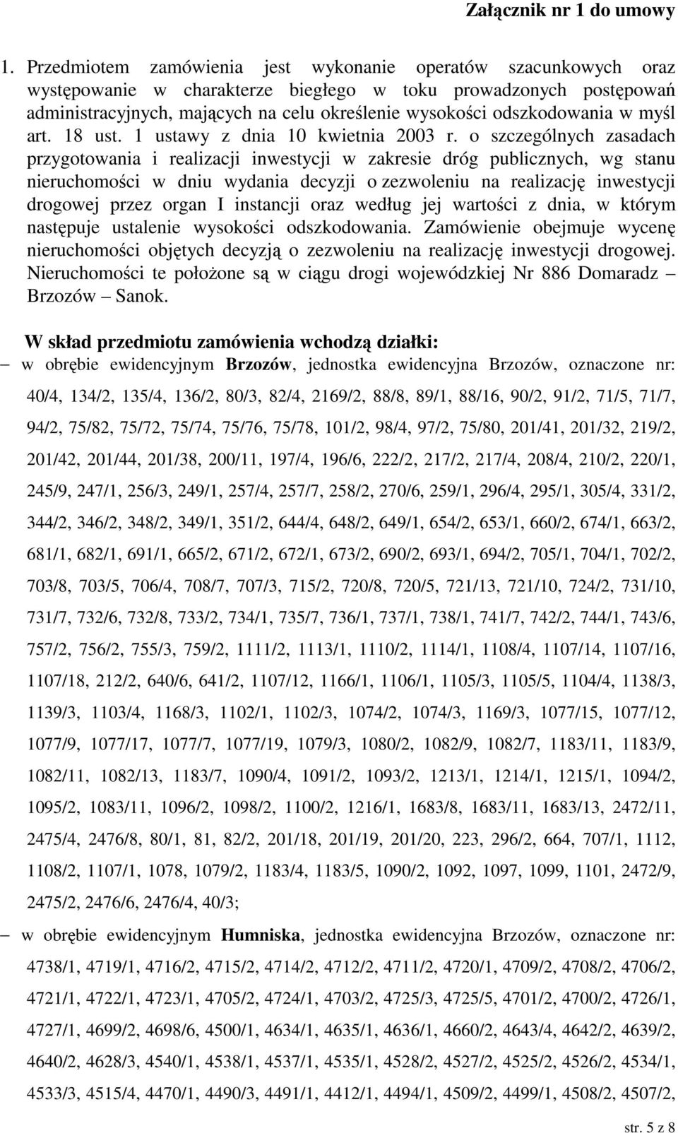 odszkodowania w myśl art. 18 ust. 1 ustawy z dnia 10 kwietnia 2003 r.