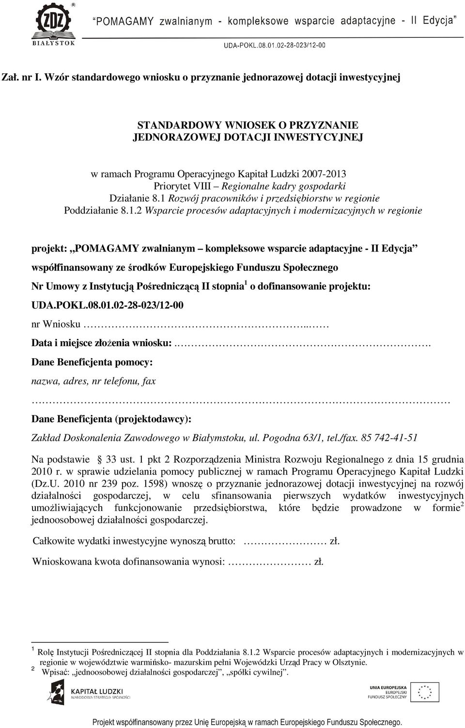 Priorytet VIII Regionalne kadry gospodarki Działanie 8.1 