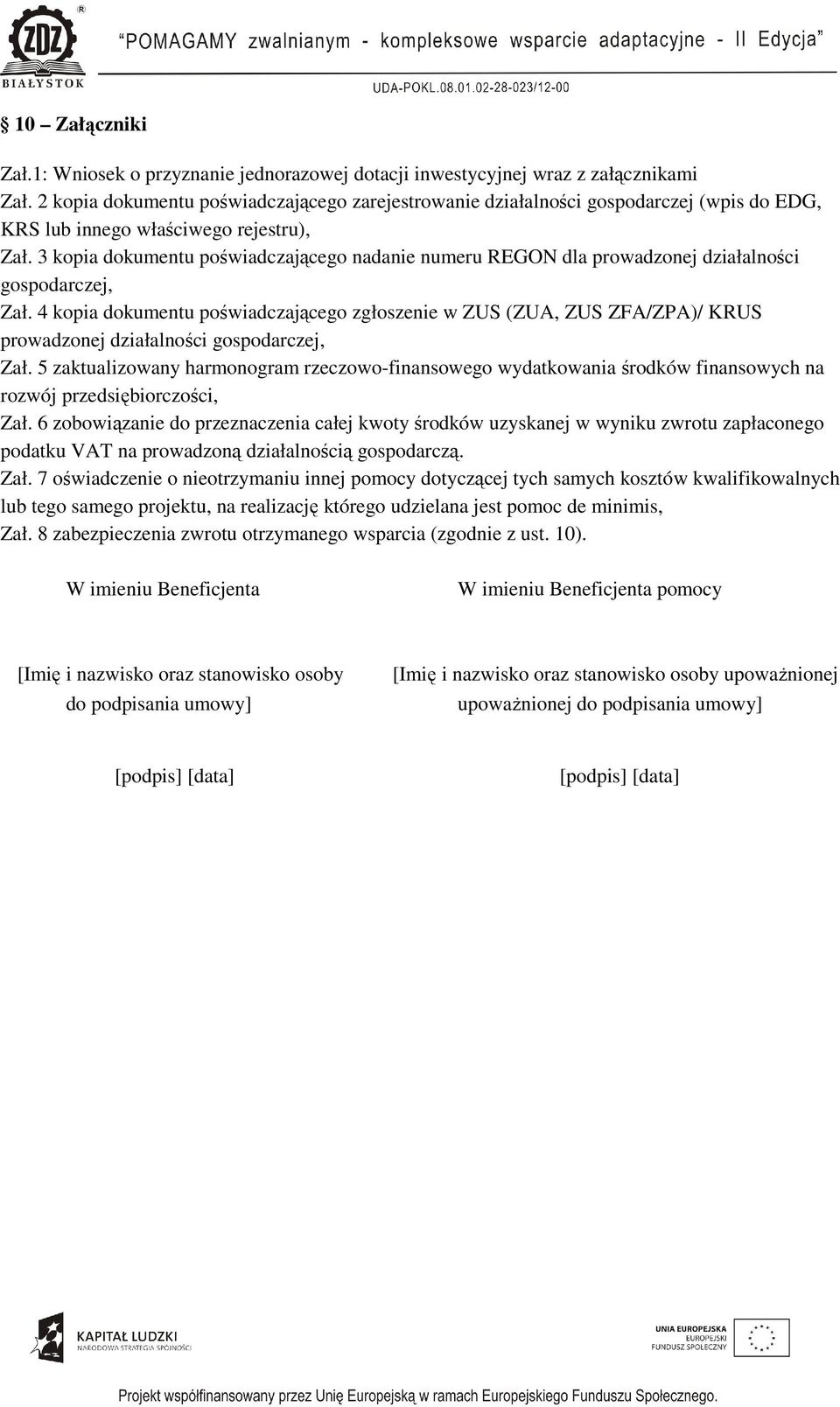 3 kopia dokumentu poświadczającego nadanie numeru REGON dla prowadzonej działalności gospodarczej, Zał.