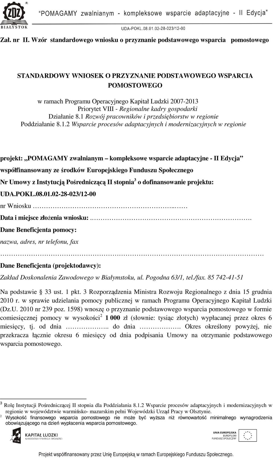 Priorytet VIII - Regionalne kadry gospodarki Działanie 8.1 