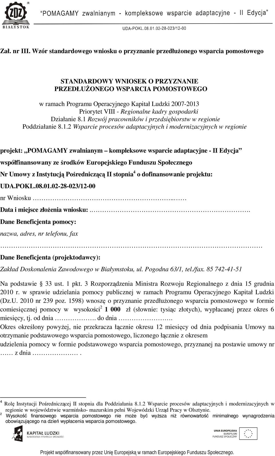 Priorytet VIII - Regionalne kadry gospodarki Działanie 8.1 