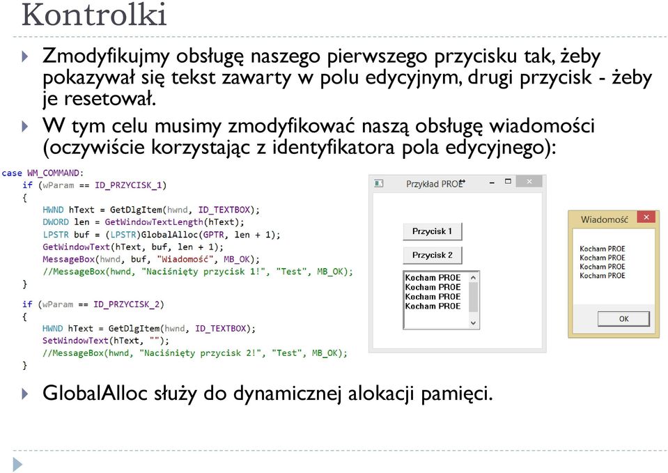 W tym celu musimy zmodyfikować naszą obsługę wiadomości (oczywiście korzystając