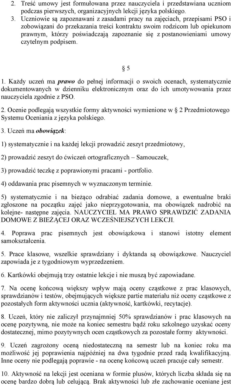 postanowieniami umowy czytelnym podpisem. 1.