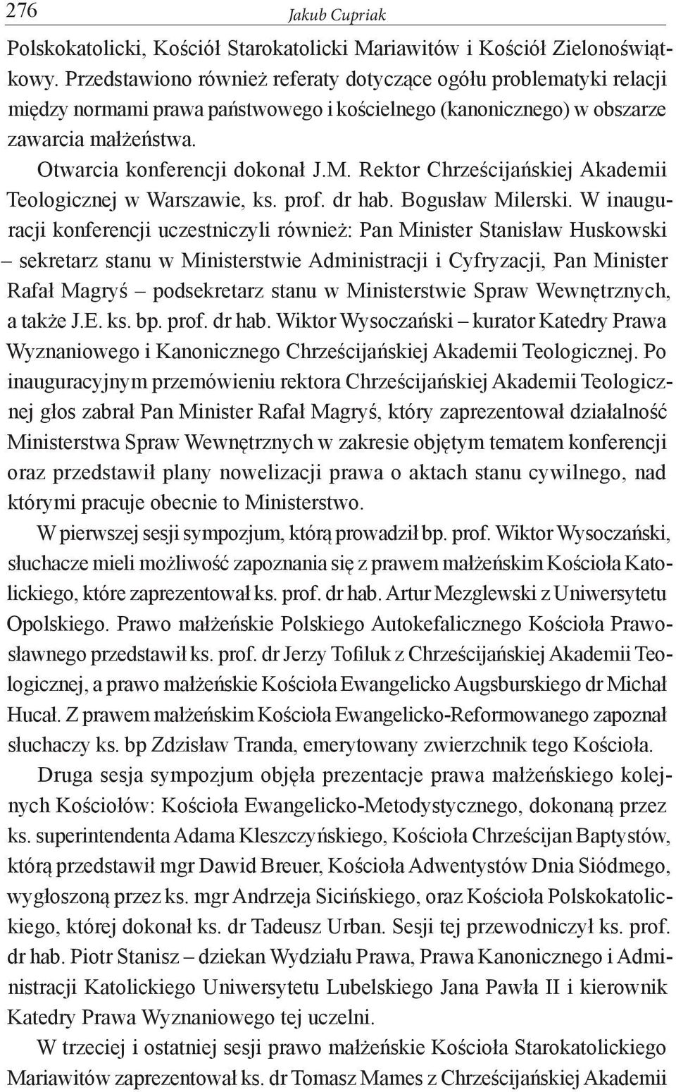 Rektor Chrześcijańskiej Akademii Teologicznej w Warszawie, ks. prof. dr hab. Bogusław Milerski.