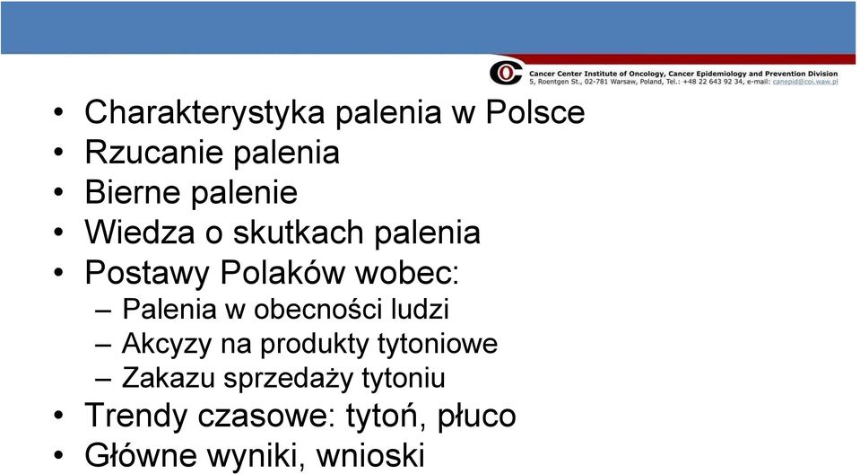 Palenia w obecności ludzi Akcyzy na produkty tytoniowe Zakazu