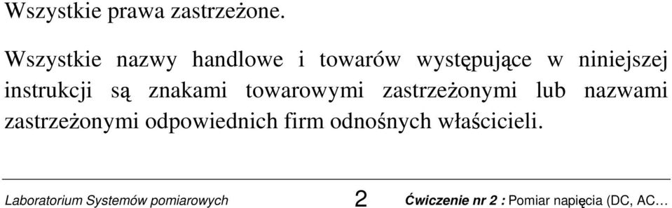 niniejszej instrukcji s znakami towarowymi zastrze