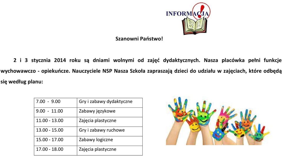 Nauczyciele NSP Nasza Szkoła zapraszają dzieci do udziału w zajęciach, które odbędą się