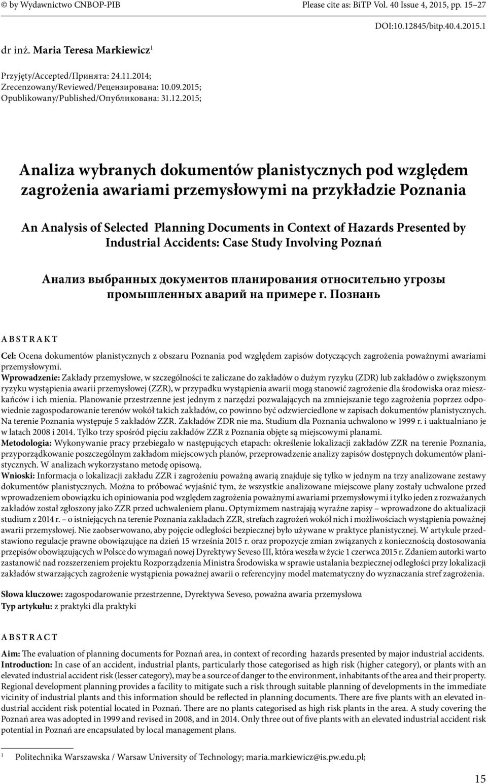 An Analysis of Selected Planning Documents in Context of Hazards Presented by Industrial Accidents: Case Study Involving Poznań Анализ выбранных документов планирования относительно угрозы