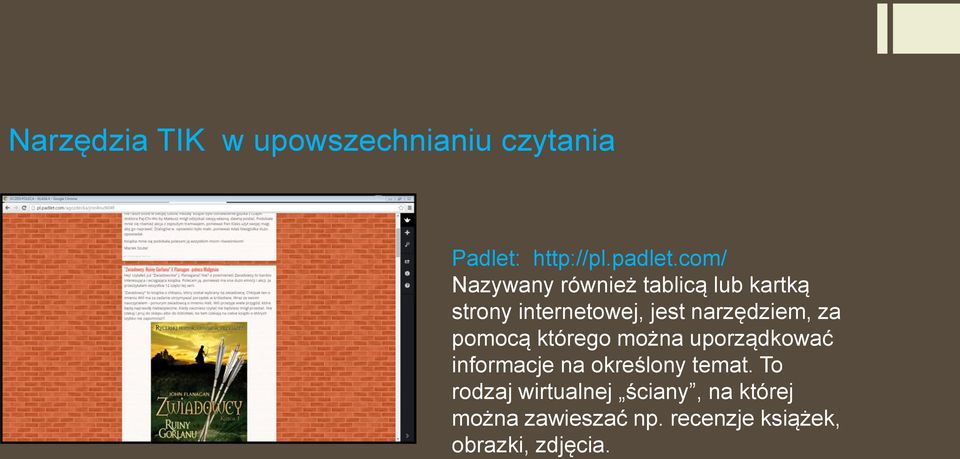 narzędziem, za pomocą którego można uporządkować informacje na określony