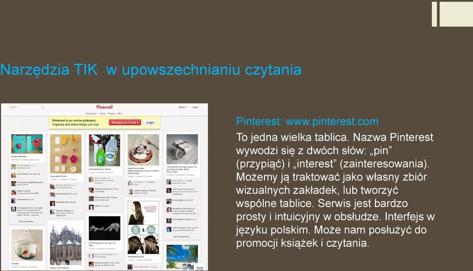 Możemy ją traktować jako własny zbiór wizualnych zakładek, lub tworzyć wspólne tablice.