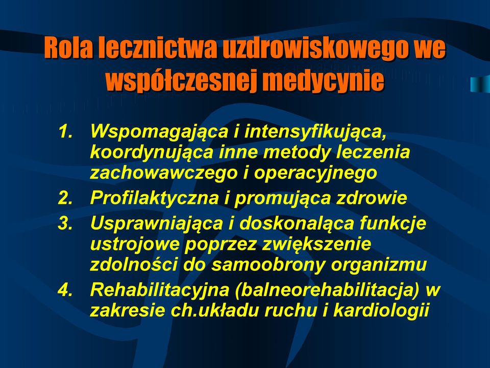 2. Profilaktyczna i promująca zdrowie 3.