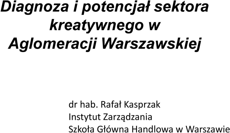 Warszawskiej dr hab.