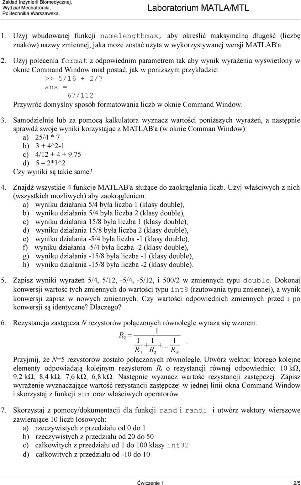 formatowania liczb w oknie Command Window. 3.