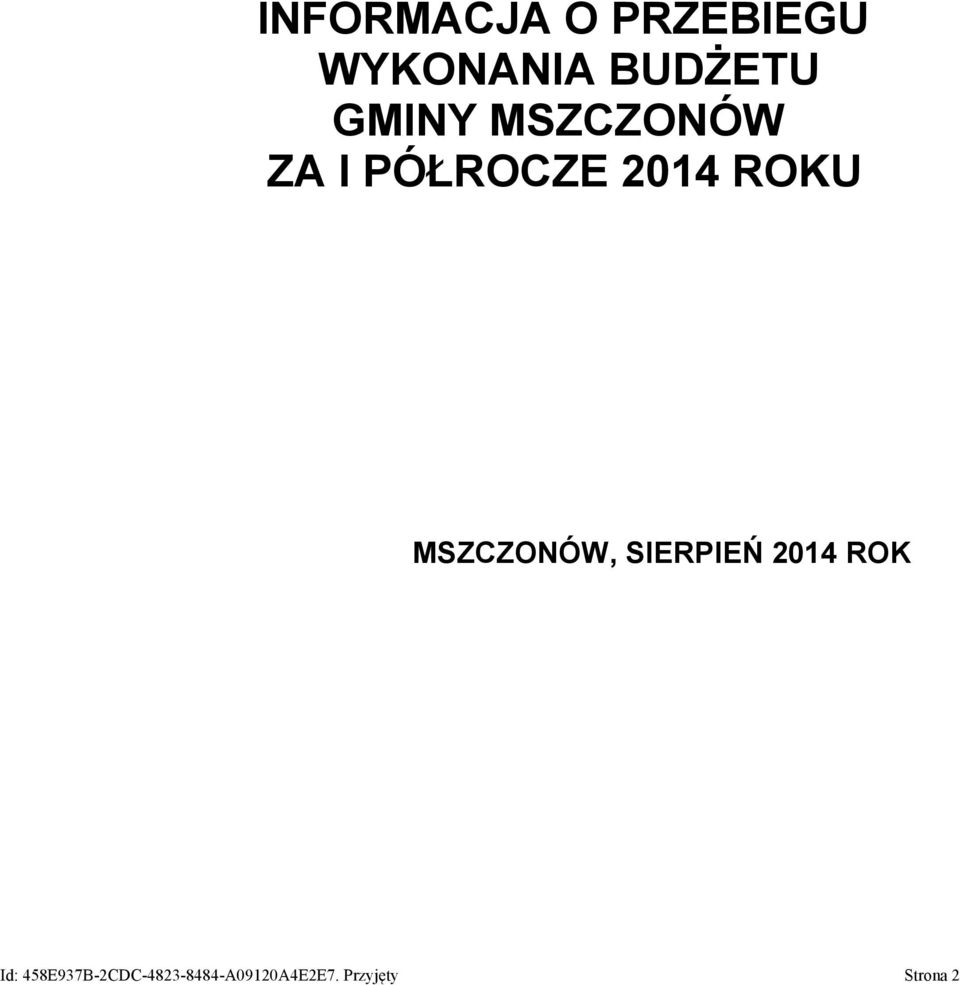 MSZCZONÓW, SIERPIEŃ 2014 ROK Id: