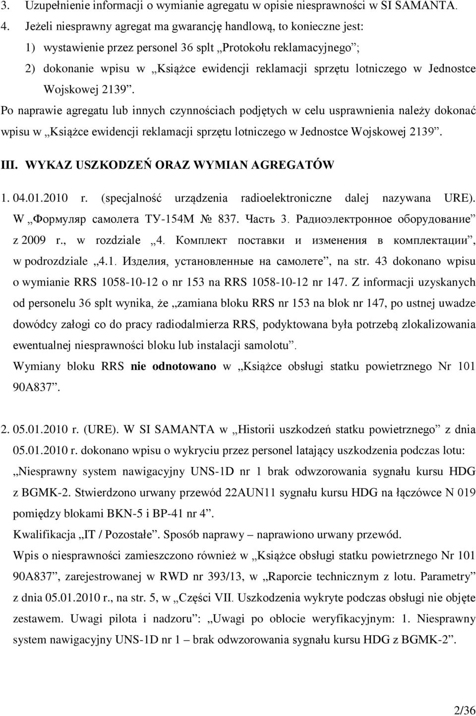 lotniczego w Jednostce Wojskowej 2139.