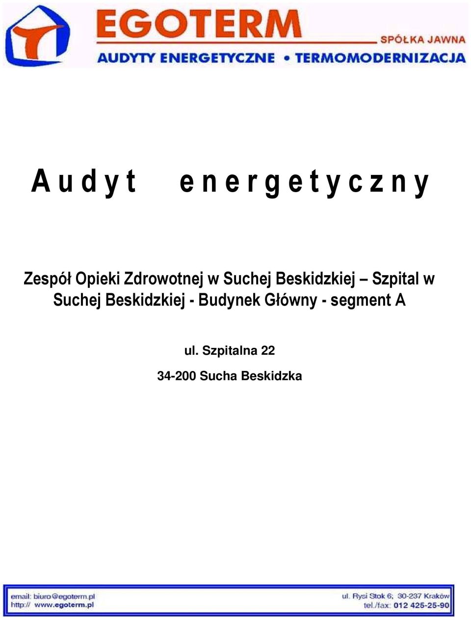 Szpital w Suchej Beskidzkiej - Budynek